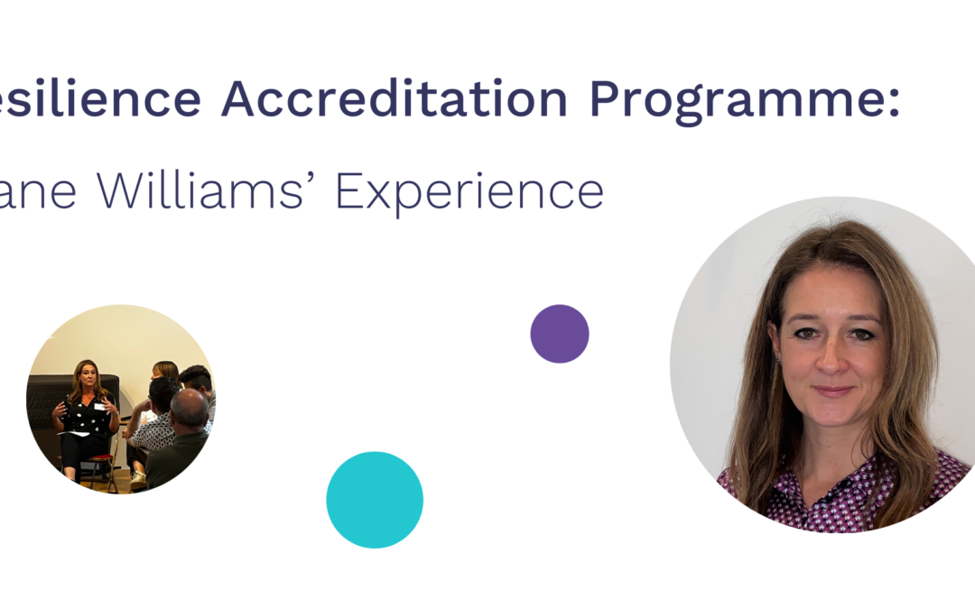 Diane Williams’ Resilience Accreditation Programme Experience